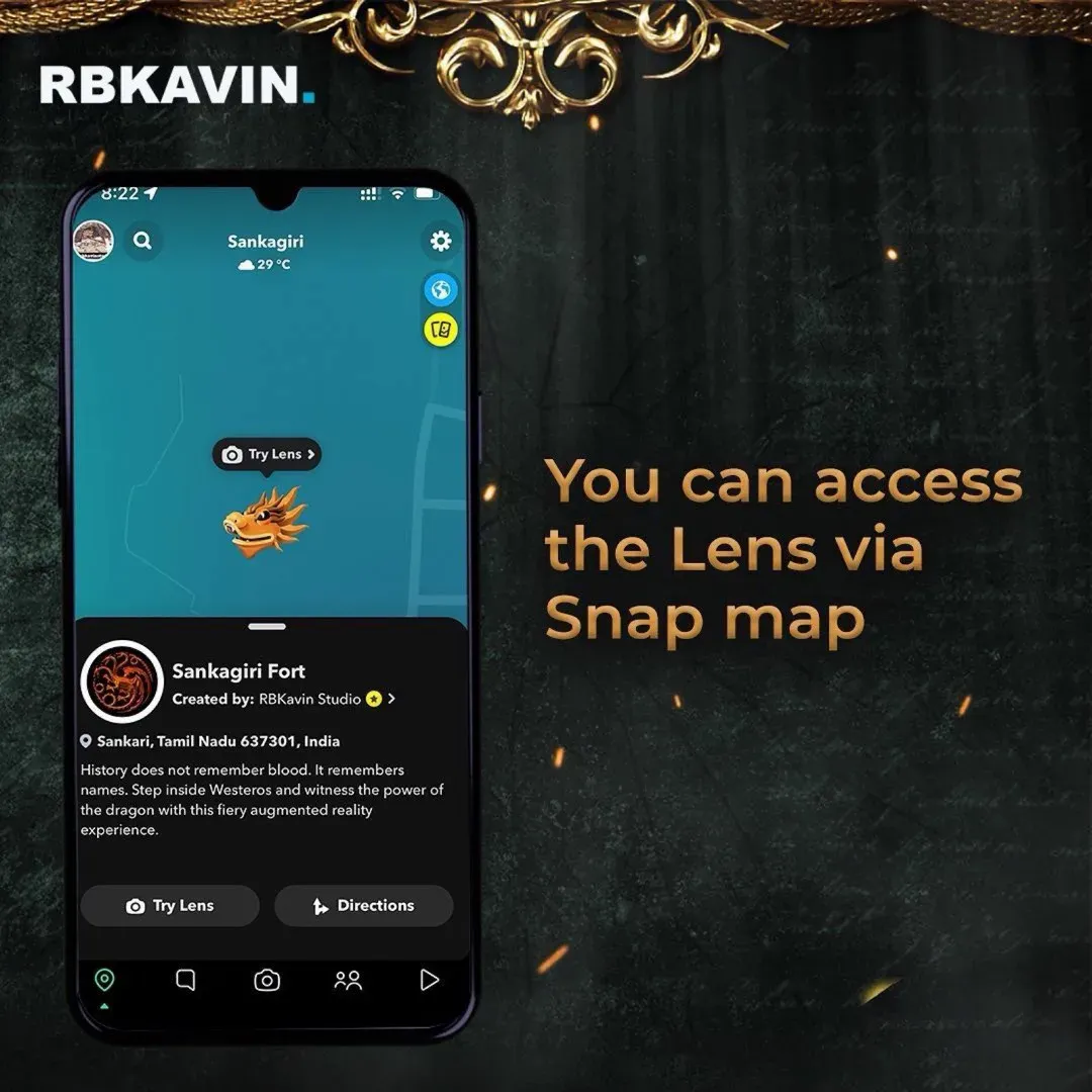 Snap Map on a phone showing a dragon icon at Sankagiri Fort with a Try Lens button, created by RBKavin Studio